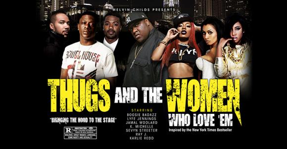 Thugs and The Women Who Love Em at Tower Theatre