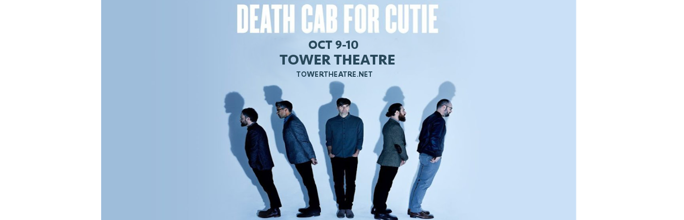 Death Cab For Cutie at Tower Theatre tickets Death Cab For Cutie at Tower Theatre