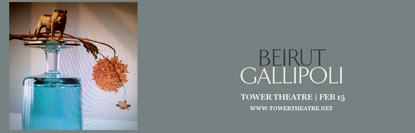 Beirut at Tower Theatre tickets Beirut at Tower Theatre