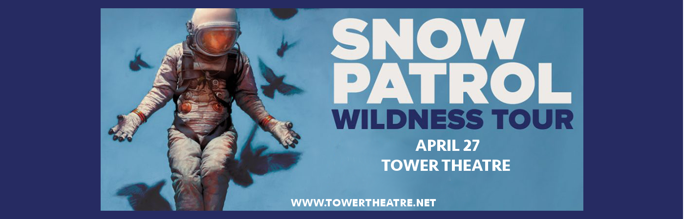 Snow Patrol at Tower Theatre tickets Snow Patrol at Tower Theatre