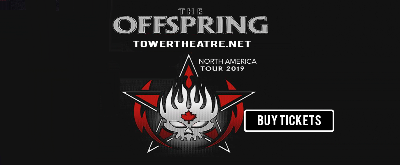 The Offspring at Tower Theatre tickets The Offspring at Tower Theatre