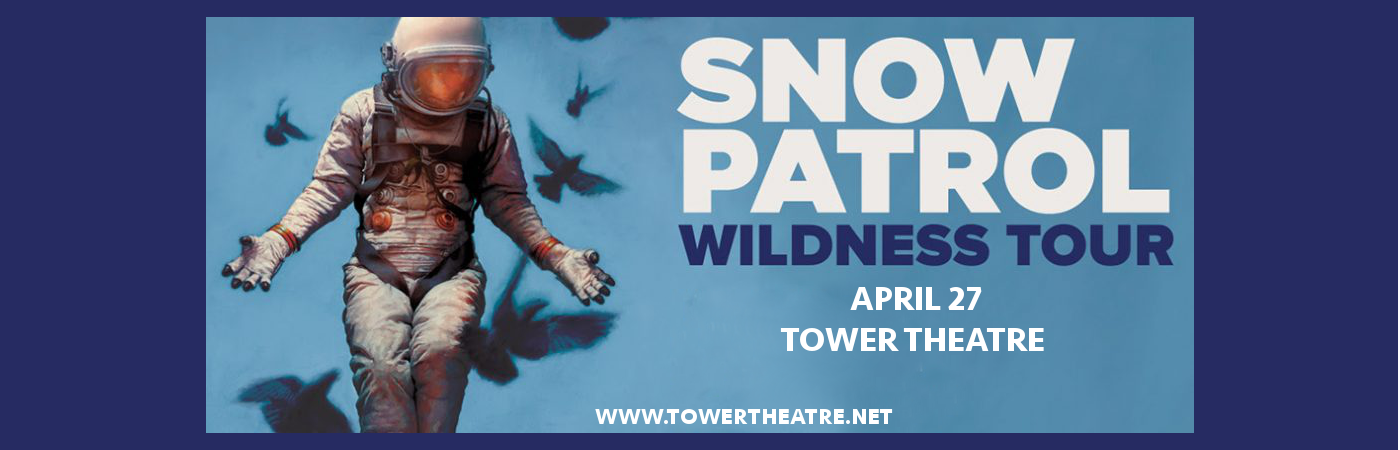Snow Patrol at Tower Theatre